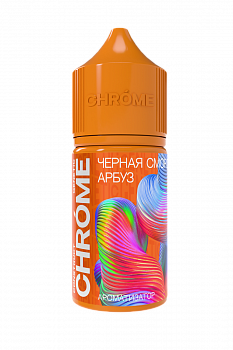 Ароматизатор CHROME GENETIC "Черная Смородина Арбуз" 15мл (на 30мл)